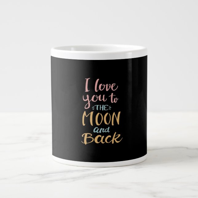 I Love You To The Moon And Back Timeless Appeal  Large Coffee Mug (Front)