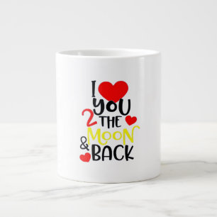 I Love You To The Moon And Back Timeless Love Art  Large Coffee Mug