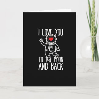I Love You To The Moon And Back Trendy Style  Card