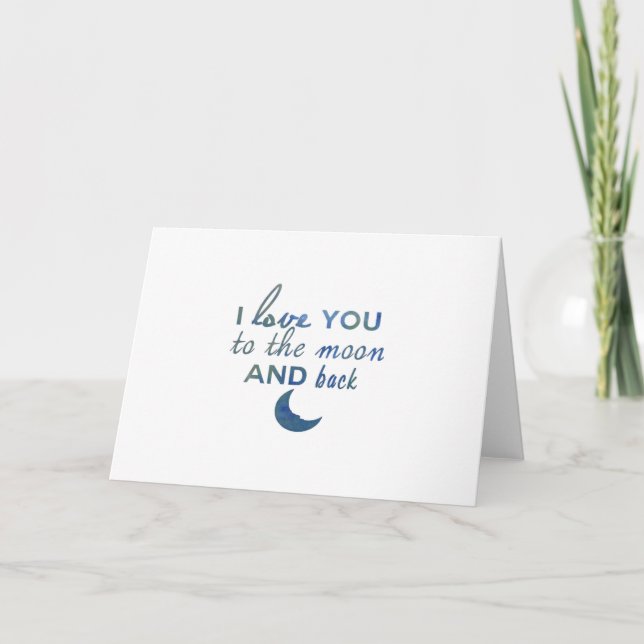 I Love You To The Moon And Back Valentine Romantic Card (Front)