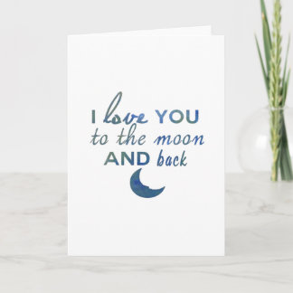 I Love You To The Moon And Back Valentine Romantic Card