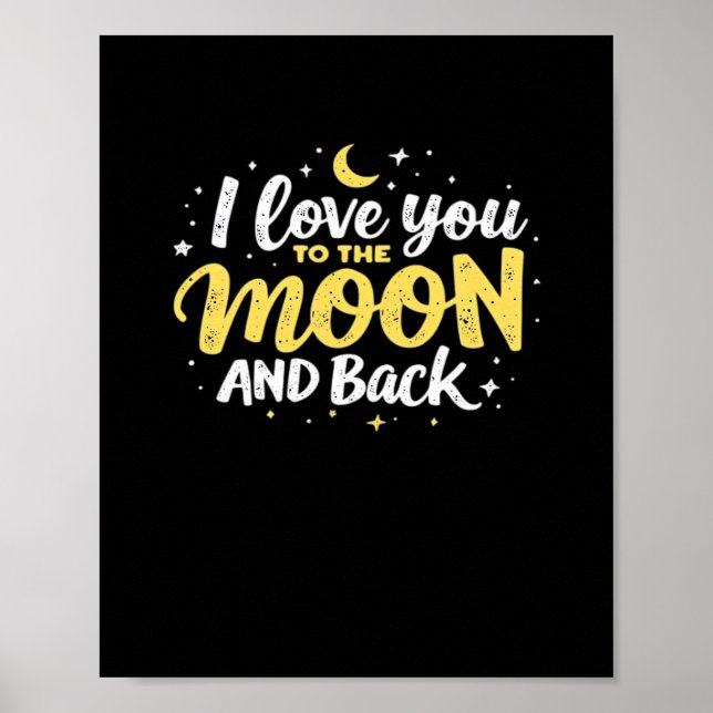 I Love You To The Moon And Back Valentine Theme De Poster (Front)
