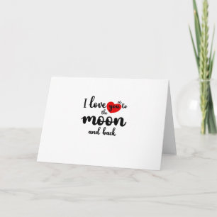 I Love You To The Moon And Back Valentines Day Cou Card