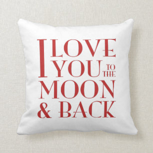 I love you to the moon and back white cushion