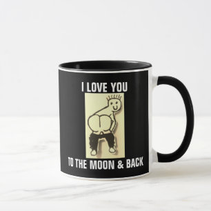 I LOVE YOU TO THE MOON & BACK BUTT GUY COFFEE MUG