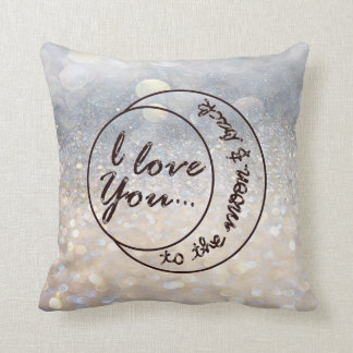 I Love You to the Moon & Back Cushion