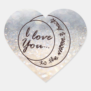 I Love You to the Moon & Back Heart Sticker