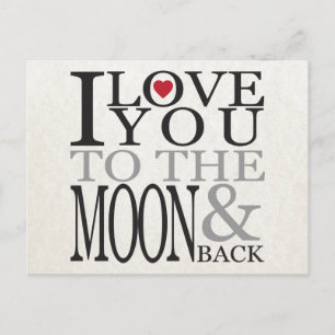I LOVE YOU TO THE MOON & BACK POSTCARD