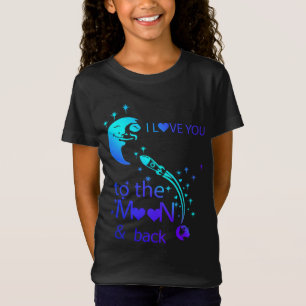 I love You To The Moon & Back T-Shirt
