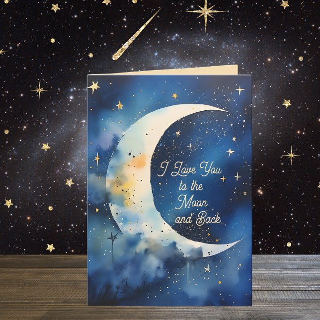 I Love You to the Moon Birthday or Any Occasion  Card (A whimsical "I Love You" card for a Birthday or any occasion when you easily customize the text!)