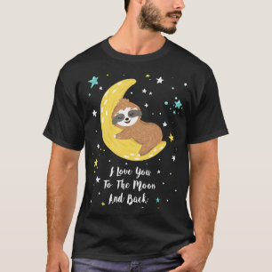 I Love You To The Moon Message With Cute Baby Slot T-Shirt