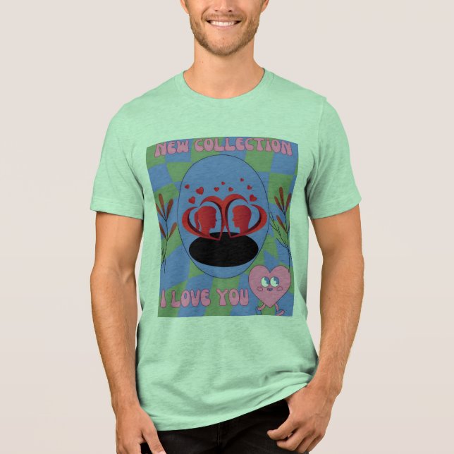 "I Love You" Tri-Blend Shirt (Front)
