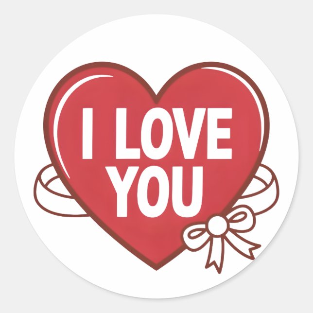 I Love You Valentine Day  Classic Round Sticker (Front)