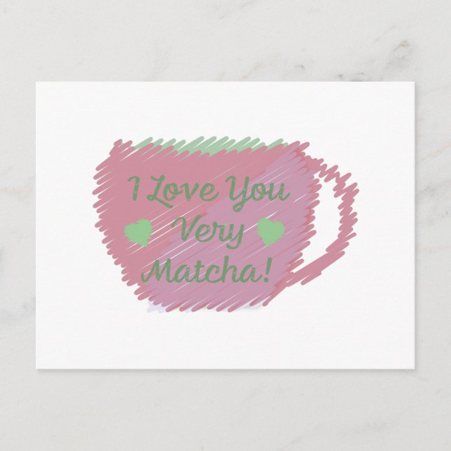 i Love You Very Matcha Postcard (Front)