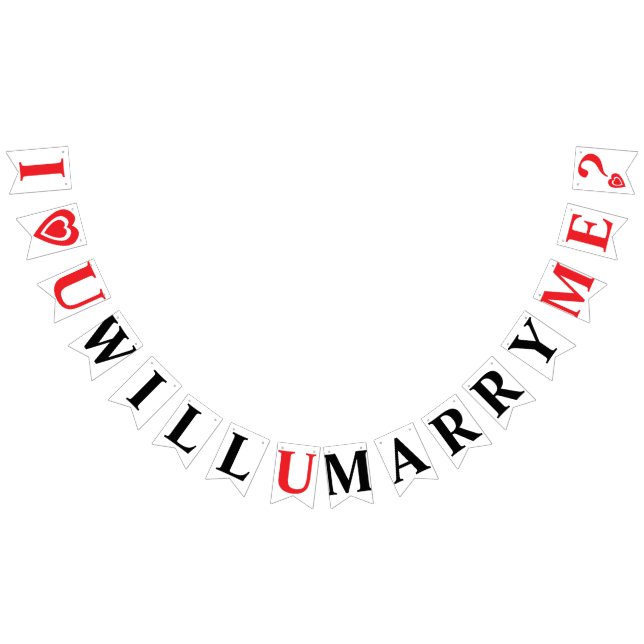 I LOVE YOU, WILL YOU MARRY ME? WEDDING PROPOSAL BUNTING  (All)