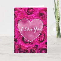 I Love You With Roses And Pink Heart Greeting 