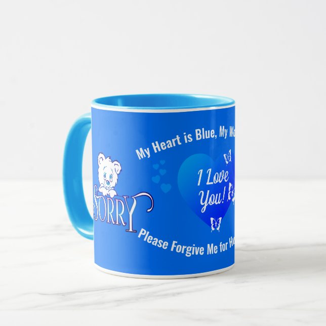 I LOVE YOU with Sad  SORRY Bear on Blue APOLOGY Mug (Front Left)