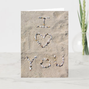 I LOVE YOU written in sea shells in the sand Card