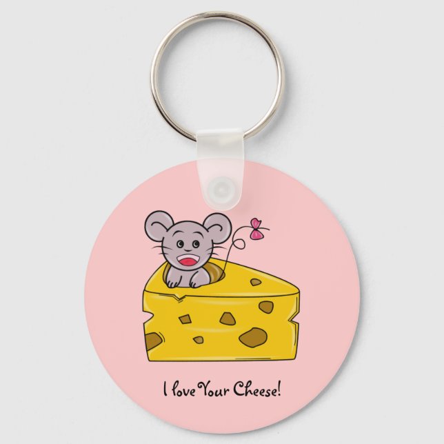 I love your Cheese Key Ring (Front)
