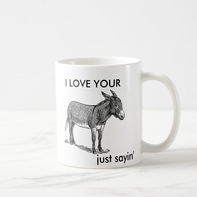 I LOVE YOUR FUNNY BIRTHDAY MUG (Right)