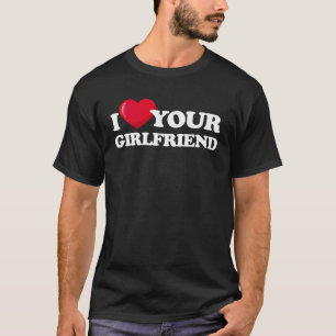 I Love Your Girlfriend I Heart My Girlfriend Boy T-Shirt