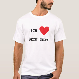 I love... Your text, T-shirt Self Customizing