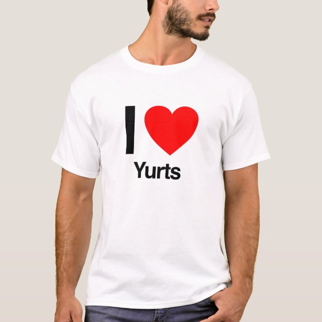 i love yurts T-Shirt (Front)