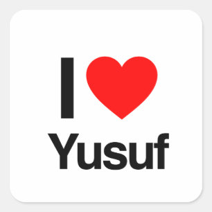 i love yusuf square sticker