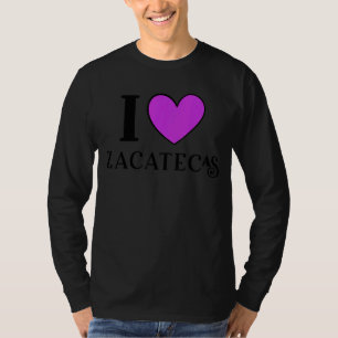 I Love Zacatecas Mexico Vacation 8 T-Shirt