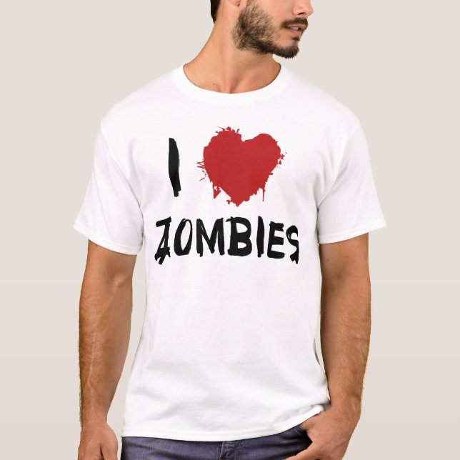 I Love Zombies T-Shirt (Front)
