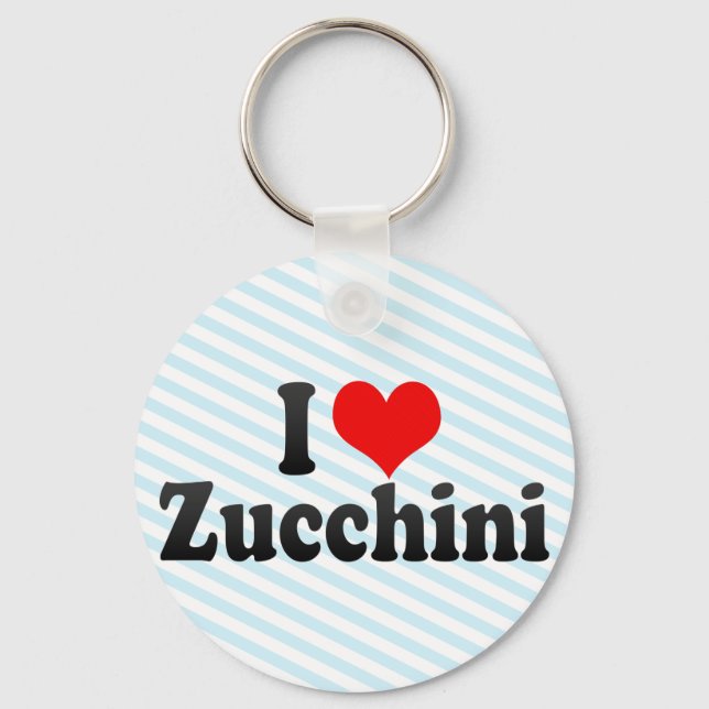 I Love Zucchini Key Ring (Front)