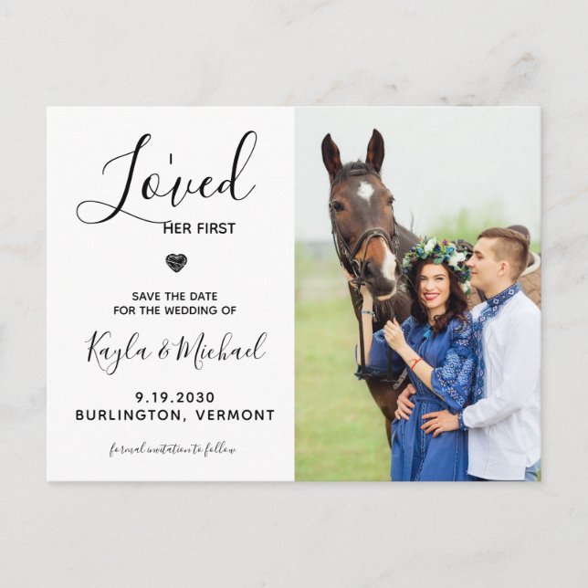 I Loved Her First Modern Horse Photo Save The Date Announcement Postcard (Front)