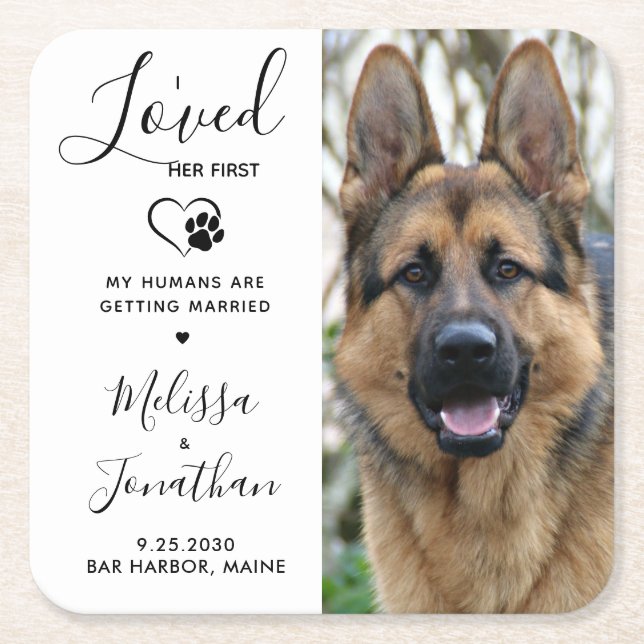 I Loved Her First Pet Dog Wedding Save The Date Square Paper Coaster (Front)