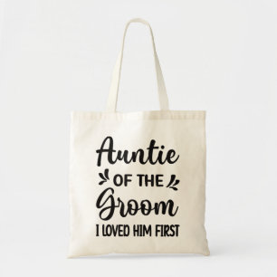 I Loved Him First Aunt Of The Groom Shower Tank To Tote Bag