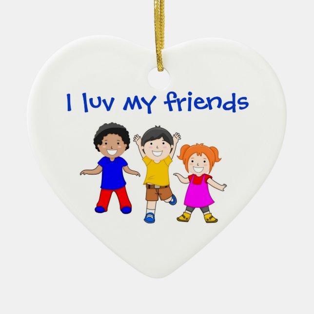 I LUV MY FRIENDS CERAMIC TREE DECORATION (Front)