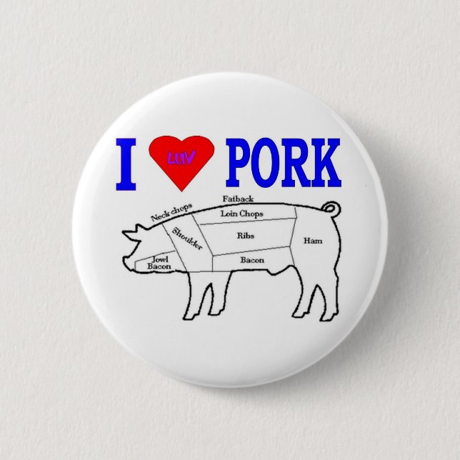 I LUV PORK 6 CM ROUND BADGE (Front)