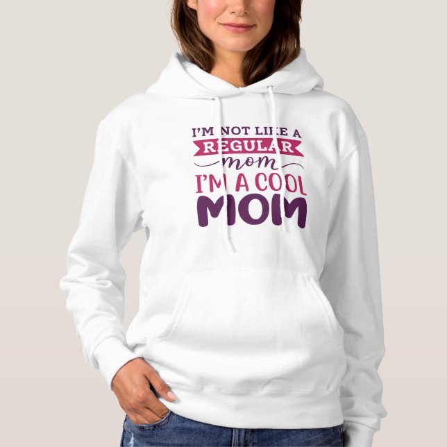 I’m A Cool Mum Hoodie (Front)