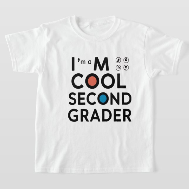 I’m a Cool Second Grader Back to School T-Shirt  (Laydown)