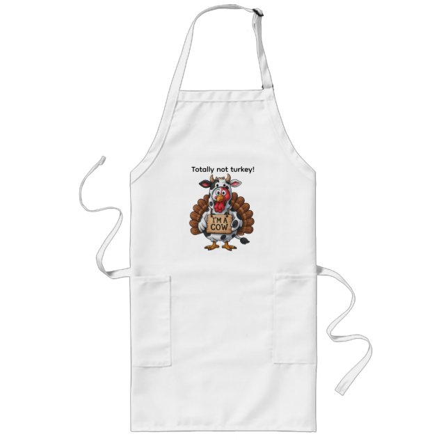 I’m a Cow Turkey | Funny Thanksgiving Disguise Long Apron (Front)