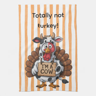 I’m a Cow Turkey Funny Thanksgiving Disguise Tea Towel