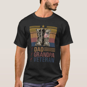 I m A Dad Grandpa And Veteran Father s Day Retro T-Shirt