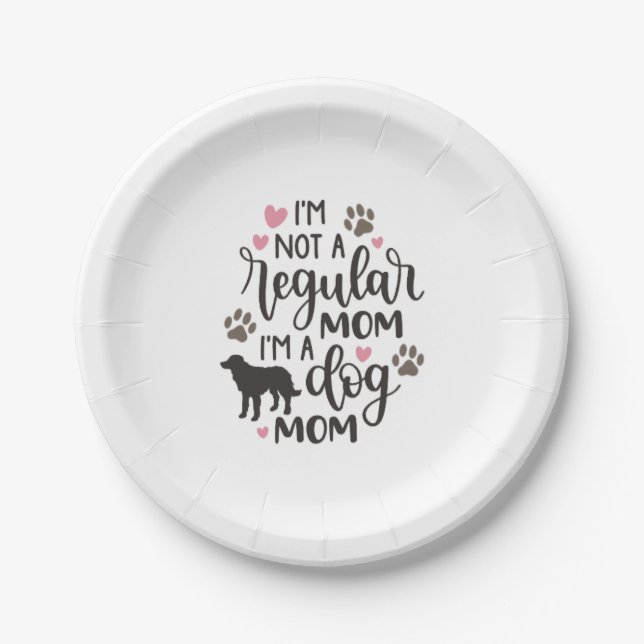 I m A Dog Mum Paper Plate (Front)
