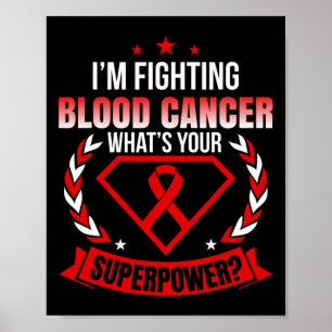 I’m A Fighter Blood Cancer Ribbon Awareness  Poster