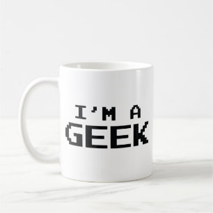 I’m A Geek Coffee Mug