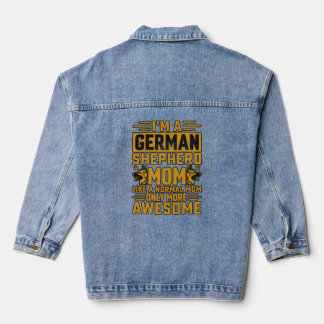 I m a German Shepherd Mum Dog Saying Denim Jacket