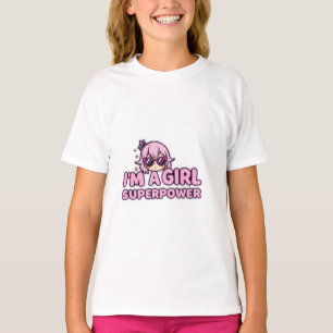 I’m A Girl Superpower Kawaii Cartoon Girl Artwork T-Shirt