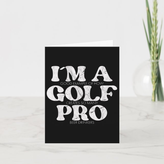 I´m A Golf Pro Golf Funny Quote Mens Golfing  Card (Front)