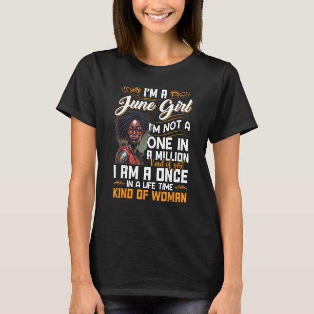 I m A June Girl Black Woman Gemini T-Shirt (Front)