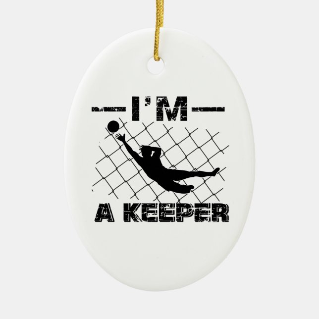 I’m a Keeper – Soccer Goalkeeper designs Ceramic Tree Decoration (Front)