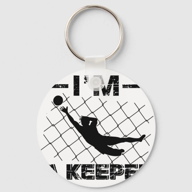 I’m a Keeper – Soccer Goalkeeper designs Key Ring (Front)